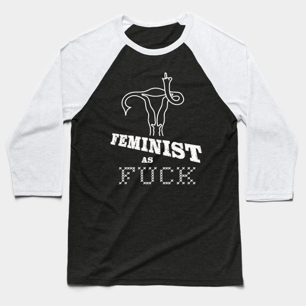 Feminist As Fuck Baseball T-Shirt by Lucia